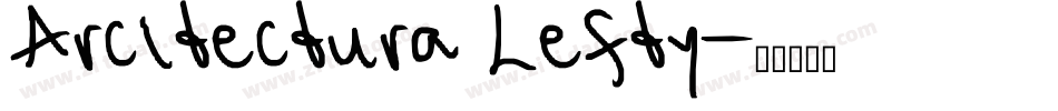 Arcitectura Lefty字体转换